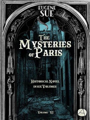 cover image of The Mysteries of Paris. Volume 6